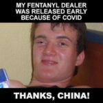 Thanks China, Coronavirus, Quarantine, Drugs